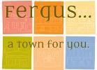 Fergus - a town for you