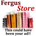 Fergus Store - This could have been your ad!